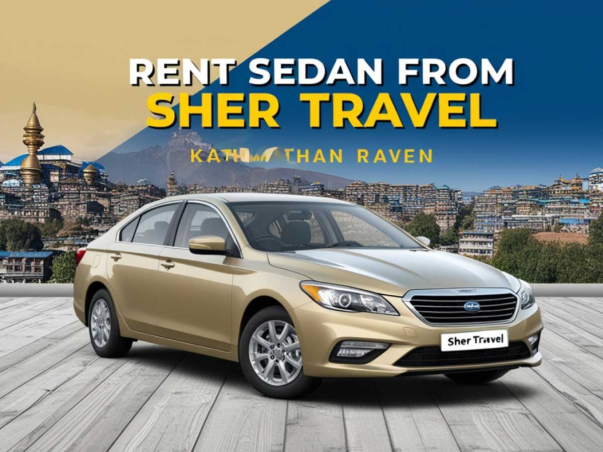 Rent Sedan Car in Kathmandu Nepal